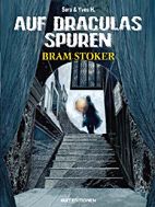 Auf Draculas Spuren 2: Bram Stoker