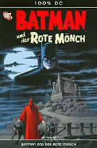 Batman und der rote Moench (100% DC 09)