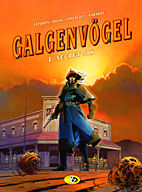 Galgenvoegel 3: Sechs Geheimnisse