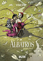 Albatros 1: Shanghait
