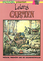 Carmen 5: Froesche, Friedhoefe und die Gesundheitspolizei