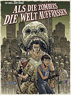 Als die Zombies die Welt auffrassen 1