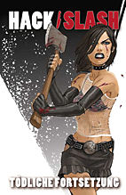 HACK / SLASH 2: Toedliche Fortsetzung