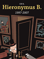 Hieromynus B. - Kurzgeschichten 1997 - 2007