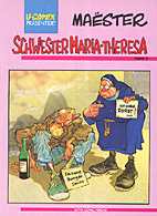Schwester Maria-Theresa 3: Gott wird es Euch vergelten
