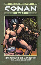 Abenteuer von Conan 3: Das Monster der Monolithen und andere Geschichten HC