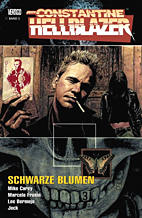 Hellblazer (Vertigo) 3: Schwarze Blumen