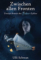 Zwischen allen Fronten - Zweiter Roman des Trickser-Zyklus (Trickser 02)