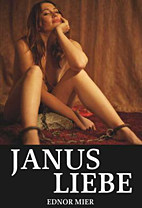 Janusliebe - Die Liebe hat immer zwei Gesichter