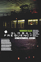 Global  Frequency 2: ...Oder wie ich lernte, Gewalt zu lieben (Wild Storm Essential 4)