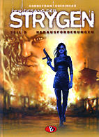 Gesang der Strygen 8: Herausforderungen