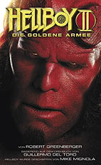 Hellboy II: Die goldene Armee - Der offizielle Roman zum Film  (Roman)