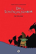 Der Schicksalsgnom - Die Trilogie
