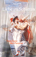 Vom Tanz der Pierrots