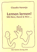 Lernen lernen! - Und lehren lehren - mit Herz, Hand & Hirn