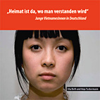 Heimat ist da, wo man verstanden wird - Junge VietnamesInnen in Deutschland