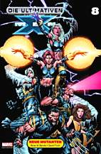 Ultimativen X-Men Paperback 8: Neue Mutanten