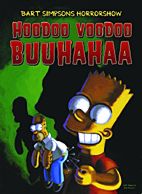 Bart Simpsons Horrorshow 4: Hoodoo Voodoo Buuhahaa