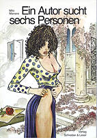Ein Autor sucht sechs Personen