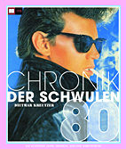 Chronik der Schwulen 2: Die achtziger Jahre - Muskeln, Aids und Arbeitskreise (80 er)