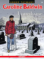 Caroline Baldwin 10: Unheilsame Therapie