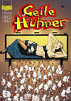 Geile Huehner 1 (Kriminal Journal praesentiert 01)