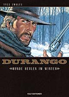 Durango 1: Hunde heulen im Winter