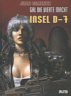 Die vierte Macht 4: Insel D-7 (Gal)
