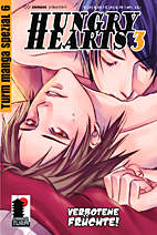 Hungry Hearts 3: Verbotene Fruechte