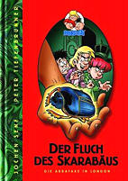 Der Fluch des Skarabaeus - Die Abrafaxe in London (Kriminalroman)