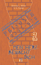 Mein Herz bewacht Dich 1
