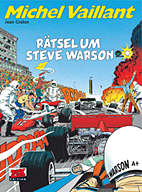 Michel Vaillant 28: Raetsel um Steve Warson