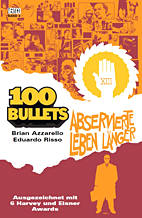 100 Bullets 4 (Vertigo): Abservierte leben laenger