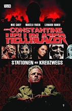 Hellblazer (Vertigo) 6: Stationen des Kreuzwegs