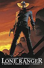 The Lone Ranger 1: Fuer immer und ewig