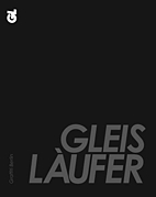 Gleislaeufer - Berliner S-Bahnen bunt lackiert