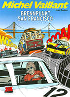 Michel Vaillant 29: Brennpunkt San Francisco