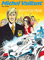 Michel Vaillant 30: Der weisse Prinz