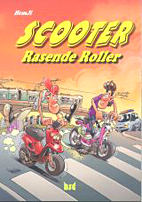 Scooter - Rasende Roller 1