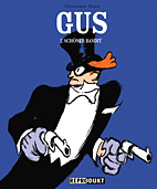 Gus 2: Schoener Bandit
