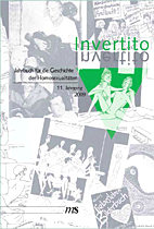 Invertito 11. Jahrgang 2009 - Jahrbuch fuer die Geschichte der Homosexualitaeten