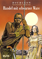Reisende im Wind 3: Handel mit schwarzer Ware