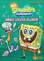 SpongeBob Schwammkopf Comic 3: Immer locker bleiben (Sponge Bob)