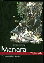 Manara Werkausgabe 2: Ein indianischer Sommer