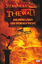 Thessaly - Die Hexe laesst das morden nicht (Sandman praesentiert 01)