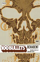 100 Bullets 10 (Vertigo): Dekadent