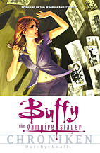 Buffy The Vampire Slayer Chroniken 2: Durchgeknallt