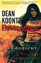 Dean Koontz - Frankenstein 1: Das Gesicht
