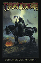 Frank Frazettas Death Dealer 1: Schatten von Mirahan