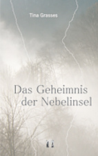 Das Geheimnis der Nebelinsel